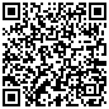 锅盖头老铁高价约炮高质量外围轻少妇，一打的现金啊，漂亮少妇就是好，有高颜值床上技巧又好，总体很值的二维码