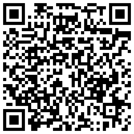 我上过最美的良家少妇，露脸，‘别拍了，别拍了’，‘你长那么漂亮，摸这最舒服？’。是滴！的二维码