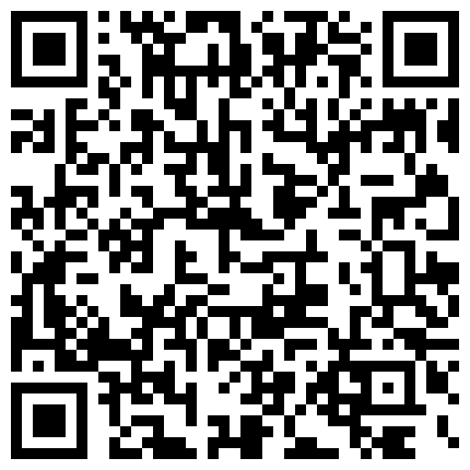 599695.xyz 广东人妻，居家性啪爱爱，娇喘声连连，妖媚的身材晃动的大白奶子，颤抖的心~好大啊爸爸，快要被你操死啦！啊~啊~啊！的二维码