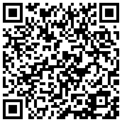 2024年11月麻豆BT最新域名 525658.xyz 好久不见的古月出场了 今天从会所叫来个老逼熟女 经验丰富的二维码