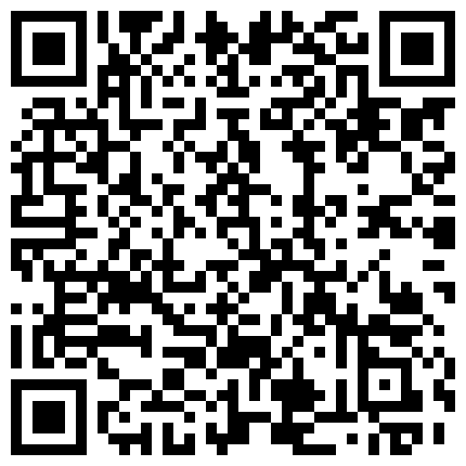 疑似抖音某网红祝晓晗 被潜规则偷拍视频曝光！苗条白嫩的身材和娴熟口技！的二维码