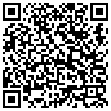 重金约炮兼职清纯金发妹子床上口爆舔到浑身发抖，口爆颜射。的二维码