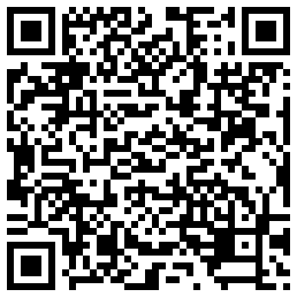 看着有点虎逼的骚浪少妇雅琪真实勾搭美团外卖小哥 强制口交裹硬强上 外卖哥竟中途摘套抽插内射 高清完整版的二维码