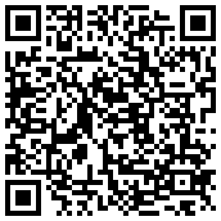 微信约炮小少妇老公不在去她家操边接电话别坐莲身材保养的不错的二维码