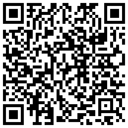 661188.xyz 乡村寻花1000块约了刚下海的粉嫩工厂打工妹没想到被套路搞得受不了不加钱不让草翻车河南话方言对白有趣的二维码