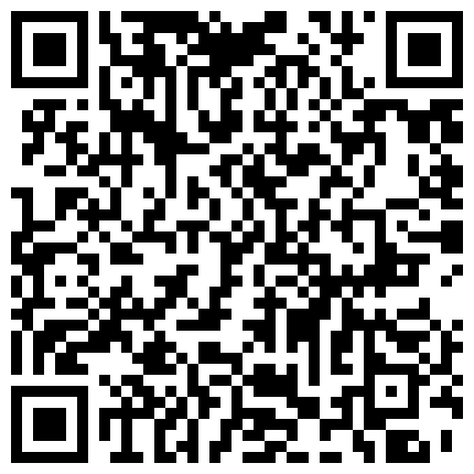 表弟到广东打工。弟媳妇独守空房性饥渴勾引我到她家里在沙发上偷情大屌插她嫩穴流了好多水好多精的二维码