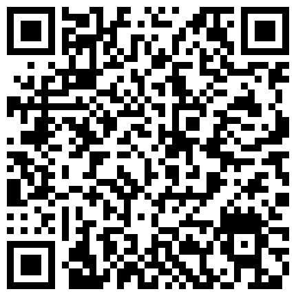 呆哥10月新作强推丝袜车模amy第一次见面就强行推倒内裤都没脱无套内射-1080P高清版的二维码