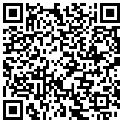 【雀儿满天飞】今晚约了两个高质量妹子一起玩双飞，边口交边摸奶骑乘操完一个再换另一个的二维码