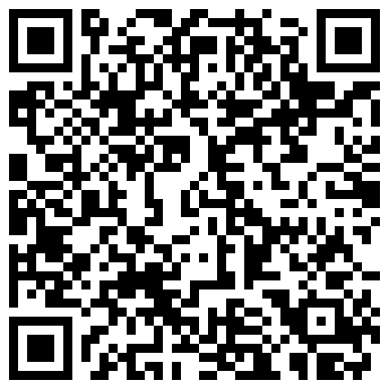 2024年10月麻豆BT最新域名 565893.xyz 小哥赚到了 这么清纯的妹子刚下海 看上去还是学生模样 穿的很简单 啥都不抗拒 配合的很好 床上疯狂卤她的二维码