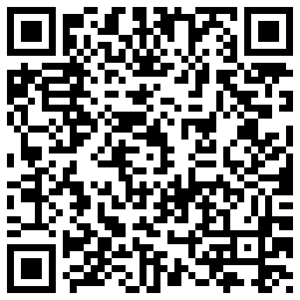 表哥天生性能力極低,表妹用她那處女黃金尿泡在公仔面一起喂給表哥補身+國模---雪华(S)超大尺度私拍套圖+超强大忽悠买丝袜 忽悠两个闪亮肉丝咖啡丝清纯学生美女商场门口展示美腿的二维码