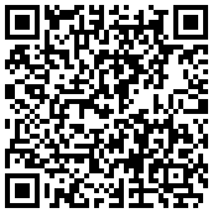 当年白嫖套路学妹裸聊,让学妹穿上JK黑丝再脱下,逼毛真多性欲绝对旺盛的二维码