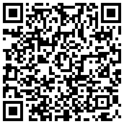 嫖鸡不戴套3月27炮区扫街连续内射2炮姐姐身材保养的不错吊钟大奶放得开还给吹J8第2个是刚入行不久害羞的年轻妹子的二维码
