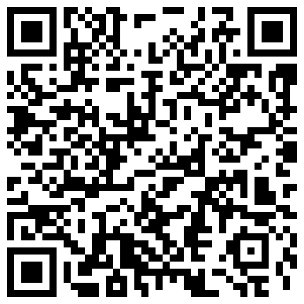 2021.9.29【清雯】我先进卫生间在马桶上插小骚逼、洗澡，洗完出来又让小哥哥啪啪的二维码