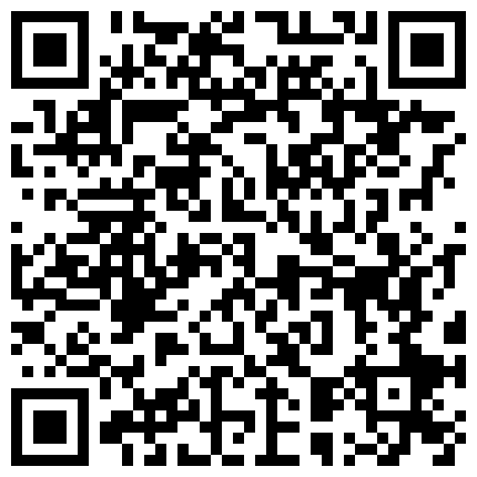 7 全程记录刚认识的极品嫩模约炮啪啪实录-细腰长腿-做爱害羞-叫床可爱-高清1080P原版无水印的二维码