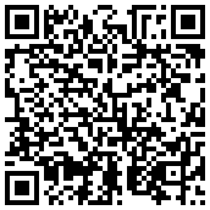 逼毛挺多性欲很强的小骚逼，露脸被操，操的奶子一晃一晃，表情很销魂的二维码