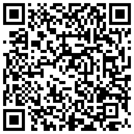 【超清AI画质增强】2023.4.9，【黑桃探探】，19岁学生妹，刚开始援交，被操时候害羞的捂脸的二维码