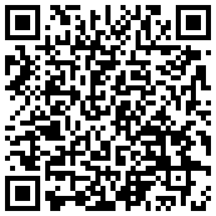 表姐好豪放，球场操起来了！还非得让我拍视频！姐你电话响了，不理嘛，先操我，啊啊啊，爽到雅蠛蝶都叫出来了！的二维码