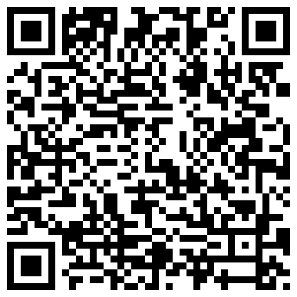 足疗店小粉灯村长 街边按摩店撩骚马尾辫技师害怕被人听到被她带到个人宿舍全套BB真粉嫩这次肏的真激情聊骚过程精彩的二维码