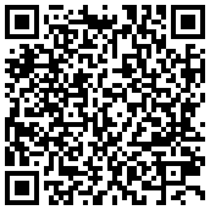 高颜值挺嫩妹子情趣装自慰第二部 毛毛挺浓密自摸跳蛋震动非常诱人的二维码