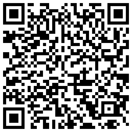 你的共享女优，好姐妹一起来大哥草逼就是有激情，从浴室玩到床上，草嘴要深喉，草逼要插到底，浪叫呻吟不止的二维码