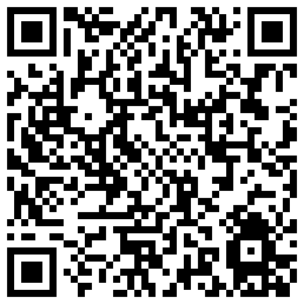 339966.xyz 中国黄金柜台美少妇：啊啊啊你走开，放开我，我不要不要，你轻一点。 女人说不要就是要你艹爽她，不然下次没机会了！的二维码