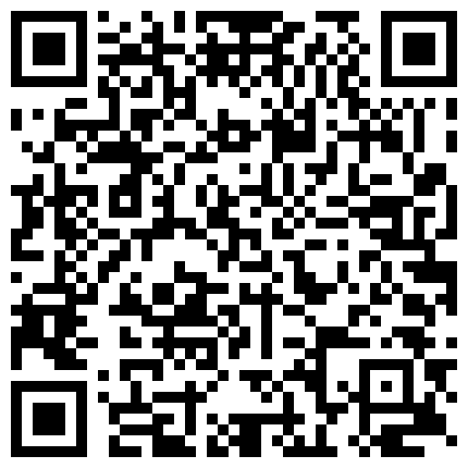 12月24日探花郎君和其好友高价约了两个高颜值妹子酒店4P群交对白有趣的二维码