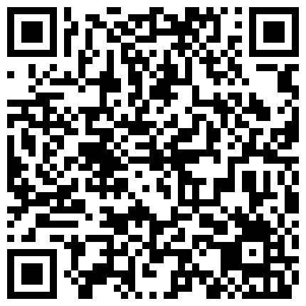 668800.xyz 名模身材，高颜值女友黑丝开档大秀身材各种诱惑给男友口含大屌女上位操逼的二维码