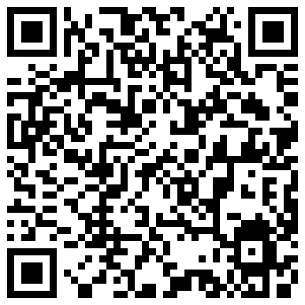 7040042295063519.再次分享一个技术一流的情人被土豪调教作品。气质绝对不比明星差，听说是被某市长儿子包养了 美女情妇约会被猥琐老总干的二维码