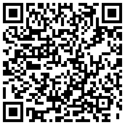 366825.xyz 【极品稀缺 ️破解家庭摄像头】超精彩未发布甄选 ️各种类型夫妻性爱 ️不同场景不同体位展现不同技巧 性瘾夫妻篇的二维码