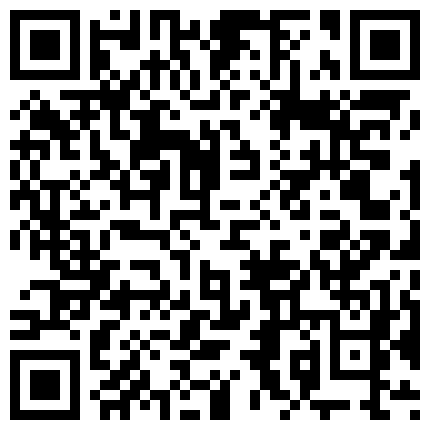 保安小王在经理的办公室偷拍到经理和财务出纳瑶姐中午在里面激情啪啪的二维码