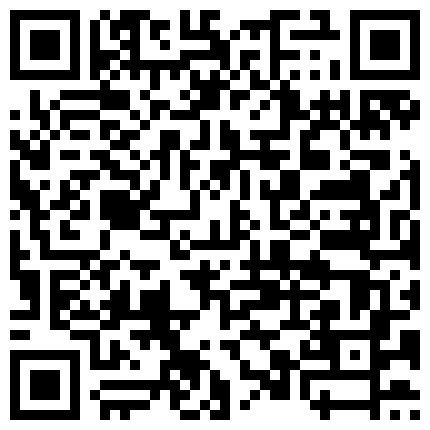 接老公电话，加速抽插，喊出来让她老公听见，老公还问’你爽吗‘，’爽啊，我感觉有人听我被操逼，好得劲呀‘，聊天刺激！的二维码