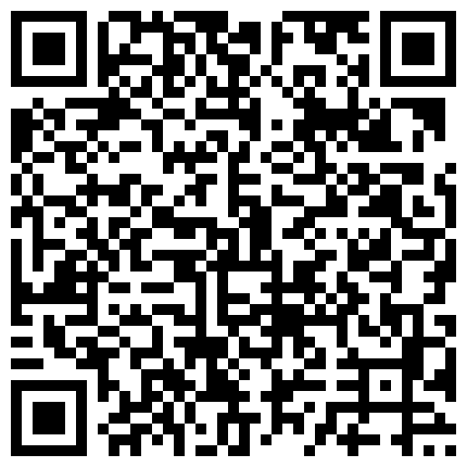 中午到表哥家吃饭,趁他不在勾引魔鬼身材性感嫂子啪啪,刷碗时从后面抚摸,半推半就上了她,差点射逼里.国语!的二维码
