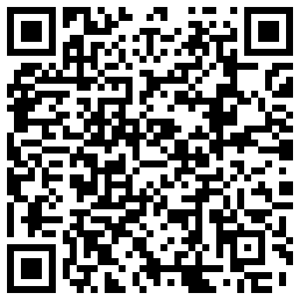源码高清录制戏精上脑性感美少妇演绎废弃工棚勾引搞卫士的大爷吹箫做爱对白搞笑的二维码
