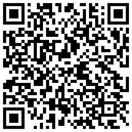 莞 式 選 妃 11月 23日 偷 拍 會 所 技 師 啪 啪 ， 挺 有 意 思 的 女 技 師 嘴 上 說 不 行 身 體 卻 很 誠 實 的 典 型的二维码