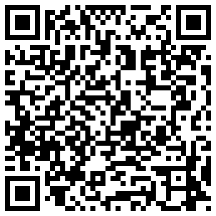 【清纯少妇致命诱惑】，门票118，晨勃炮，30岁良家，打扫卫生，客厅被老公干，肤白穴粉，倒立口交难度高的二维码