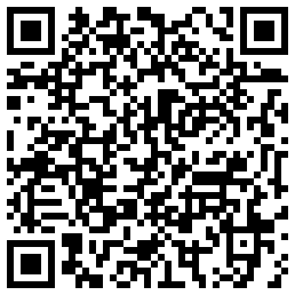 漂亮眼镜校花 为赚钱直播自慰 小穴嫩嫩的很可口 淫水多到都拉丝了的二维码