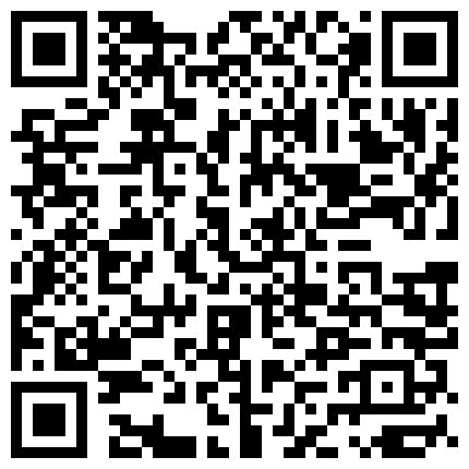 www.ds35.xyz 喜欢玩刺激的网红骚妹纸萌犬一只VIP收费视频 跪舔口爆 大鸡吧插骚浪淫穴 高铁厕所 公园露出的二维码