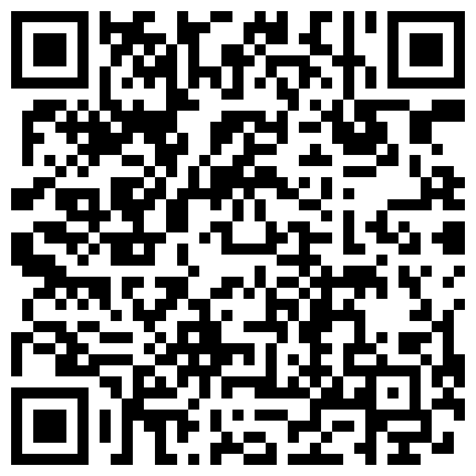休闲娱乐会所嫖娼阴毛浓密很听话的黑丝小姐听俩人对白好像很熟了是个老嫖客720P高清的二维码