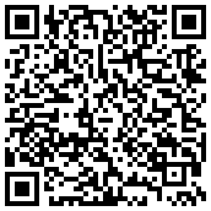 抖音七号路人，学校厕所里啪啪，小萝莉寻求刺激，大胆性爱！的二维码