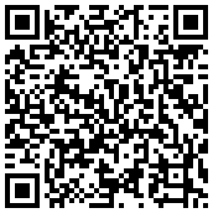 高价收入绝版私人定制逆天颜值尤物 可可幂 薄纱情趣睡衣 极佳角度阳具抽插特写神鲍 淫汁爆浆溢出绝妙6P1V的二维码