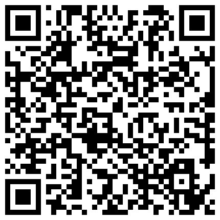 4959.【U6A6.LA】國產網紅全系列---5-31新片速度探花鸠摩智酒店约操05年的东北小美女小胸粉粉的在床上骚声不断的二维码