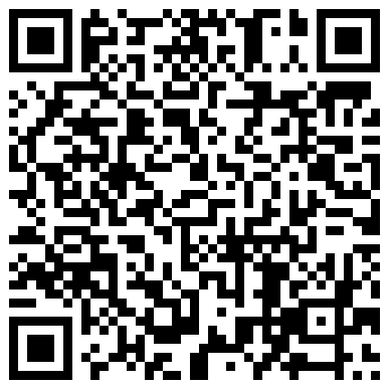 全国探花高质量模特外围性感包臀裙，沙发口交喜欢慢慢调情骑乘抽插猛操，呻吟娇喘非常诱人的二维码