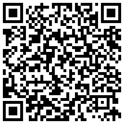 小可爱直播徒弟出师了11月13日理发店偷情给移动客服打电话寻求刺激的二维码