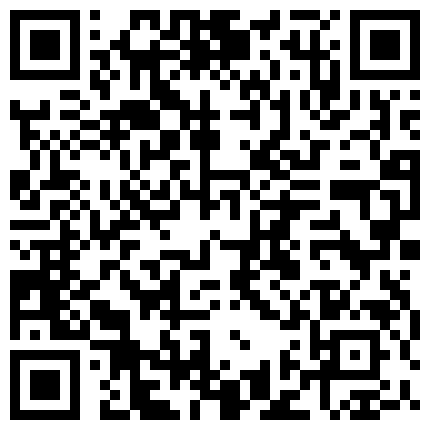 [22sht.me]美 少 婦 主 播 約 會 富 豪 胖 哥 野 外 車 震 無 套 爆 操 加 內 射 國 語 對 白的二维码