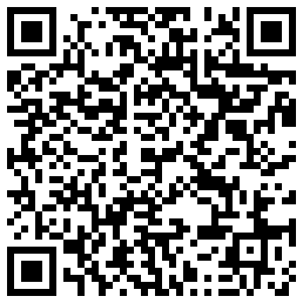 剧情演绎外表清纯可爱美女下班回家天气很冷钥匙忘带暂时到邻居单男家休息聊天挑逗客厅沙发上打炮对白精彩的二维码