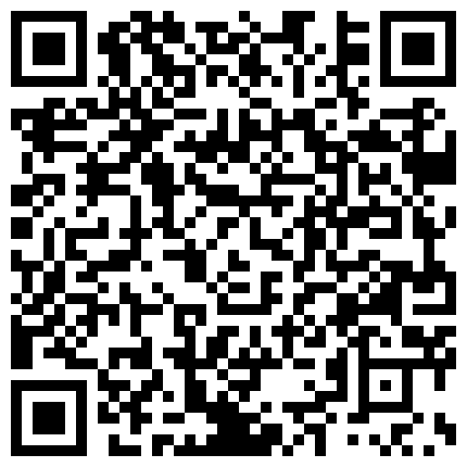 【一个小卡拉】，国外买春，街头约俩妹子购物，回公寓啪啪，D罩杯，大胸风骚浪劲十足，尽享齐人之福今天赚到了的二维码