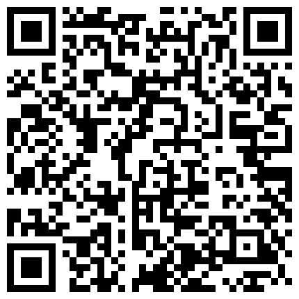 339966.xyz 小乔吃不饱，掰穴高难度姿势床头舔逼，成年任的世界，你不懂，花样群P露脸啪啪的二维码