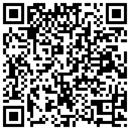 富家公子私人公寓约会某传媒广告公司平面模特长得漂亮气质佳落地窗前搞床上肏到沙发上各种干很猛的二维码