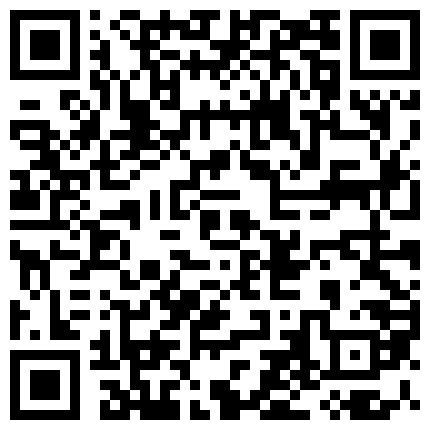 【2023年新模型，2K画质超清】2021.7.5，【伟哥探花】，足浴店勾搭良家，两炮，话术大佬牛逼的二维码