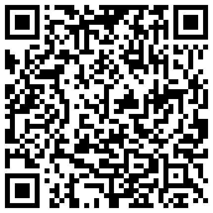 20270704还没有体验过楼凤的兄弟可以进来看看楼凤的颜值和活儿到底怎么样口交啪啪都只是常规操作.zip的二维码